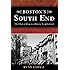 Boston's South End: The Clash of Ideas in a Historic Neighborhood