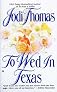 To Wed in Texas