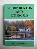 Bishop Burton and its people : a village history
