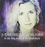 Ar Uair Bhig an Lae: Small Hours