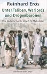 Unter Taliban, Warlords und Drogenbar...