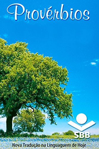 Provérbios: Nova Tradução na Linguagem de Hoje (Portuguese Edition)