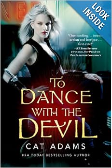 To Dance With the Devil (Blood Singer #6)  - Cat Adams