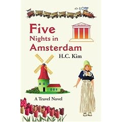 Five Nights in Amsterdam: A Travel Novel