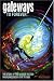 Gateways to Forever: The Story of the Science Fiction Magazines from 1971 to 2000