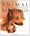 Animal Blessings: Prayers and Poems Celebrating Our Pets
