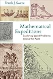 Mathematical Expeditions: Exploring Word Problems across the Ages