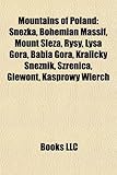 Mountains of Poland: Snka, Bohemian Massif, Mount La, Rysy, Ysa Gra, Babia Gra, Krlick Snnk, Szrenica, Giewont, Kasprowy Wierch-