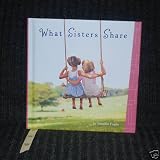 What Sisters Share (Gift Books From Hallmark)