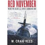 Red November: Inside the Secret U.S.-Soviet Submarine War