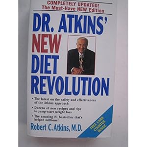 Dr. Atkins' New Diet Revolution, New and Revised Edition [Paperback]