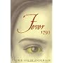 Fever 1793 by Laurie Halse Anderson