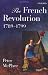 The French Revolution, 1789-1799