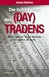 Die hohe Kunst des (DAy)Tradens. Wie Sie mit Jochen Steffens die M�rkte schlagen