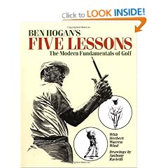 Ben Hogan's Five Lessons: The Modern Fundamentals of Golf