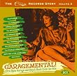 Garagemental! The Cuca Records Story Vol.2