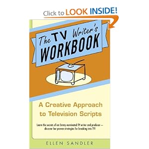 The TV Writer's Workbook: A Creative Approach To Television Scripts