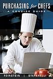 Purchasing for chefs : a concise guide