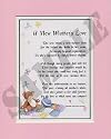 "A New Mother's Love " Framed 8x10 Poem, Double-matted in Pink/White. Other Colors Available.