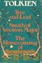 Tree and Leaf ; Smith of Wootton Major ; The Homecoming of Beorhtnoth, Beorhthelm's Son