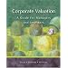 Corporate Valuation: A Guide for Managers and Investors with Thomson ONE