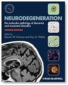 Neurodegeneration: The Molecular Pathology of Dementia and Movement Disorders