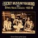 The Secret Museum Of Mankind, Vol. 1: Ethnic Music Classics 1925-1948