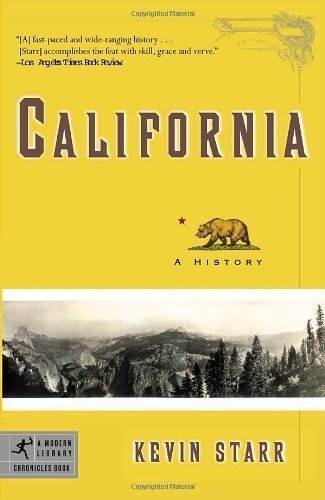 California: A History (Modern Library Chronicles) by Starr, Kevin unknown edition [Paperback(2007)]