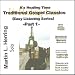 It's Healing Time...Traditional Gospel Classic's (Easy Listening Series) -Part 1- Martin L. Herring Solo cover