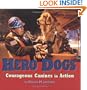Hero Dogs: Courageous Canines in Action