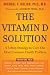 vitamin_d30vitamin d - The Vitamin D Solution A 3Step Strategy to
