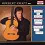 Michael Tippett: The Blue Guitar, Sonata for Solo Guitar / Benjamin Britten: Nocturnal, after John Dowland, Op. 70 / R. Murray Schafer: Le Cri de Merlin - Norbert Kraft, Guitar