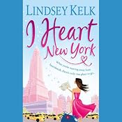 I Heart New York | [Lindsey Kelk]