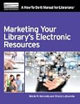 Marketing Your Library's Electronic R...