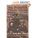 We Pointed Them North: Recollections of a Cowpuncher