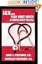 Sex and Your Heart Health: A Cardiologist Tells All