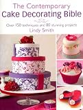 Produkt-Bild: (The Contemporary Cake Decorating Bible: Over 150 Techniques and 80 Stunning Projects) By Smith, Lindy (Author) Paperback on (10 , 2011)