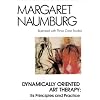 Dynamically Oriented Art Therapy: Its Principles and Practice