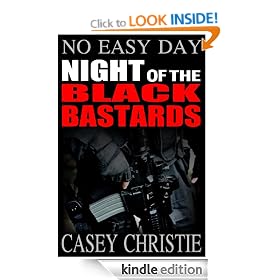 No Easy Day - Night of the Black Bastards (Action & Adventure Thriller)