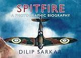 Spitfire : a photographic biography