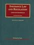 Insurance Law and Regulation, 5th (University Casebook)