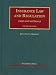 Insurance Law and Regulation, 5th (University Casebook)