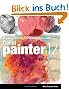 Digital Painting Fundamentals with Corel Painter 12