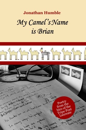 My Camel's Name is Brian, by Jonathan Humble