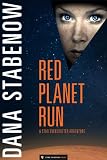 Red Planet Run (Star Svensdotter #3)