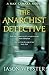 The Anarchist Detective (Max Cámara)