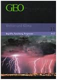 Produkt-Bild: GEO Themenlexikon 31 Wetter und Klima: Begriffe, Forschung, Prognosen: BD 31