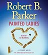 Painted Ladies: A Spenser Novel