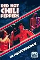 Red Hot Chili Peppers: In Performance
