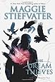 The Dream Thieves (The Raven Cycle)